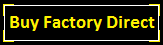 Buy Factory Direct
