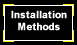 Installation Methods